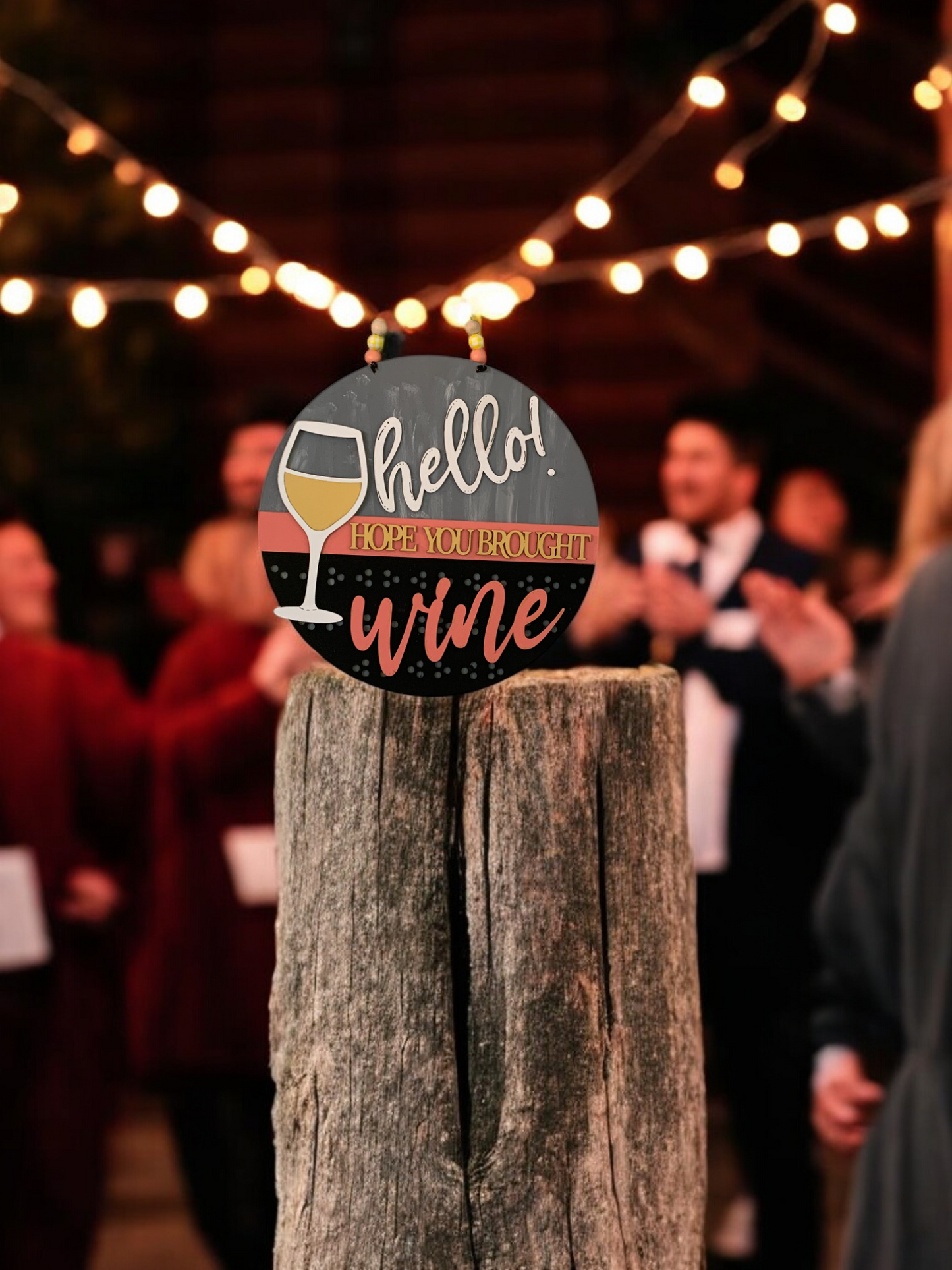 Hope You Brought Wine