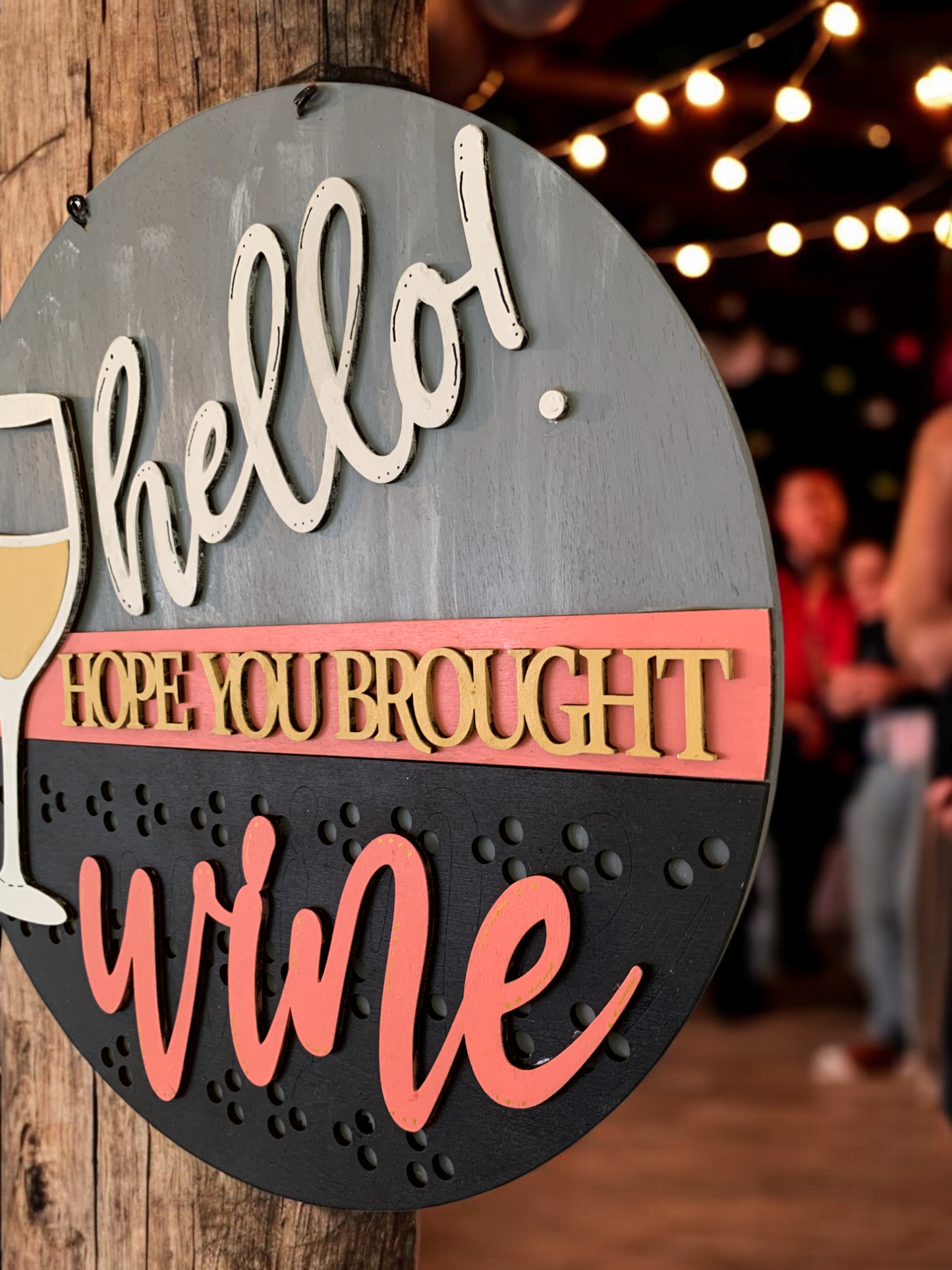 Hope You Brought Wine