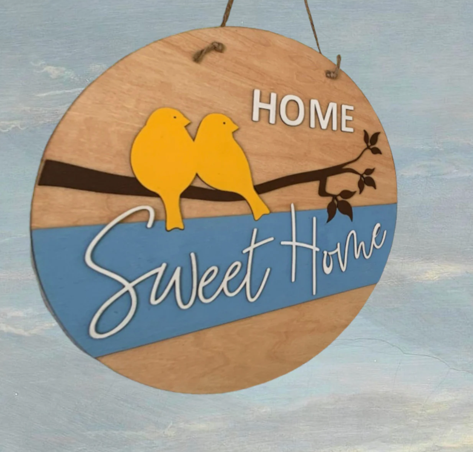 Home Sweet Home Welcome Sign