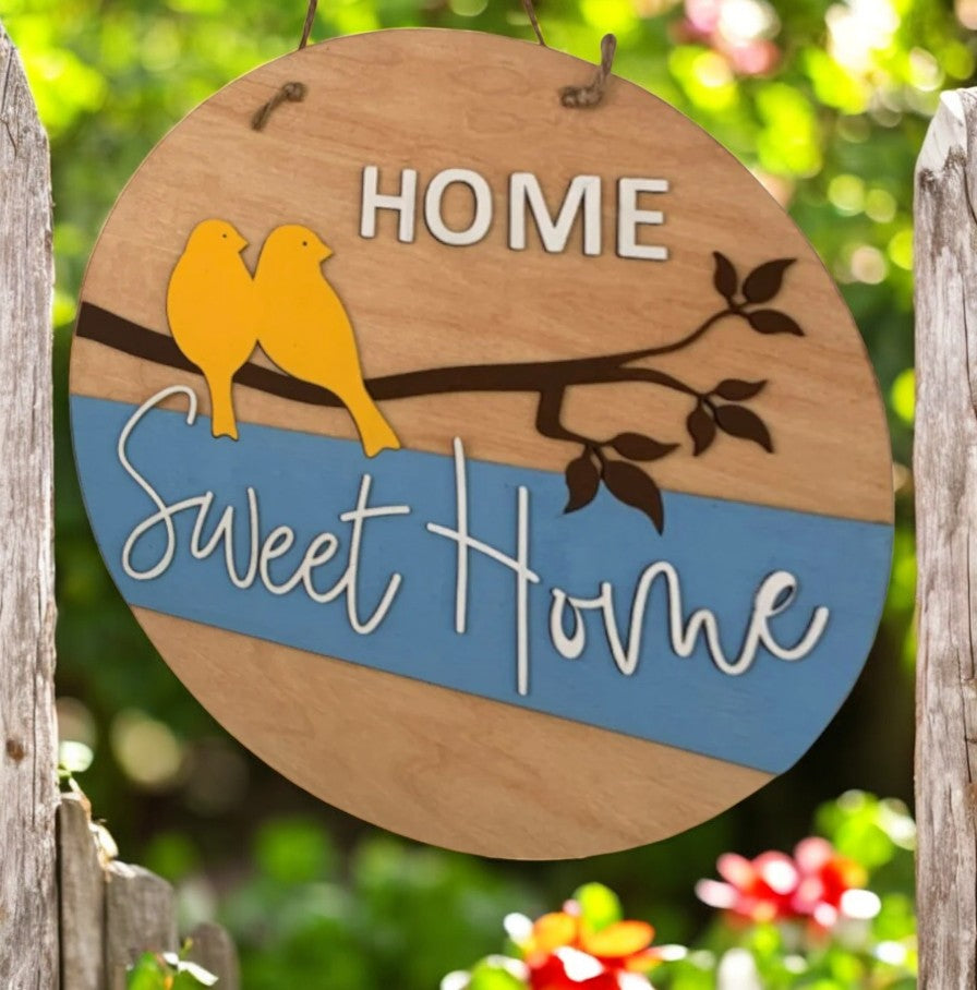 Home Sweet Home Welcome Sign