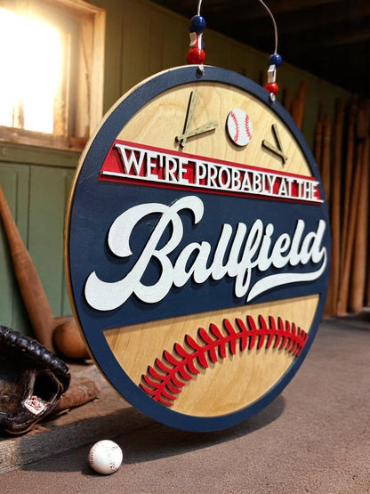 We're Probably at the Ball field Sign | Handmade Baseball Door Hanger for Sports Families