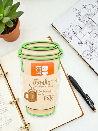 Teacher Coffee Cup Gift Card Holder – Personalized Teacher Gift – Latte Cup Teacher Appreciation Gift – End of Year Teacher Gift