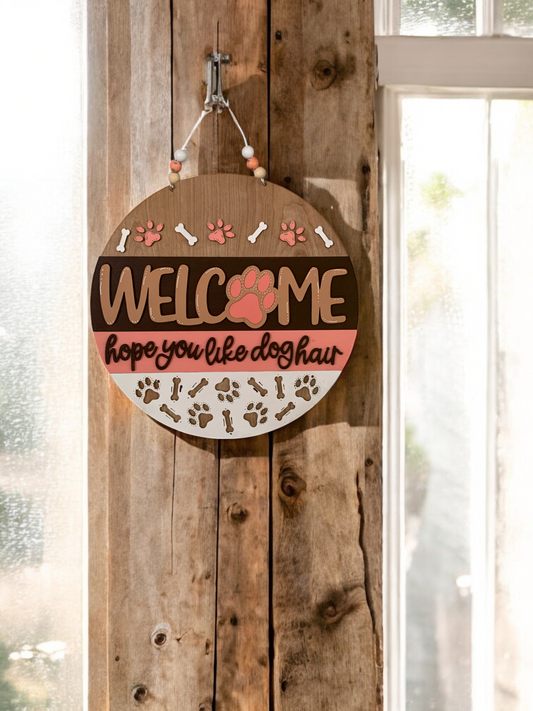 Dog Hope You Like Dog Hair 3D Decor Sign