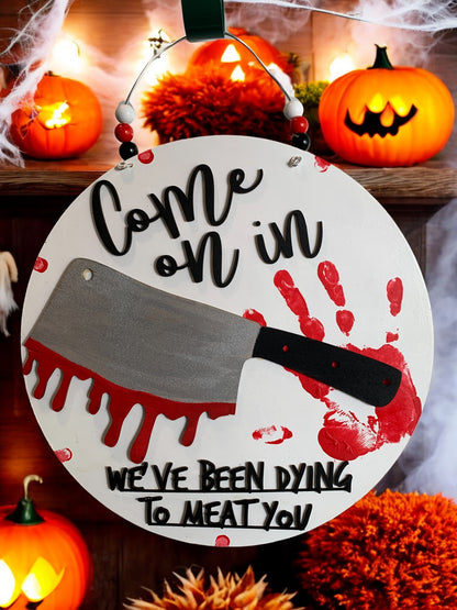 Halloween Butcher Welcome Sign – Bloody Meat Cleaver Door Hanger – Creepy Haunted House Decor