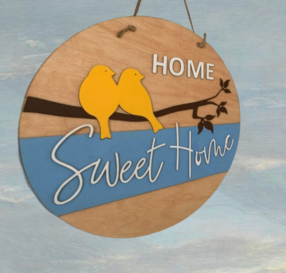 Home Sweet Home Welcome Sign