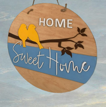 Home Sweet Home Welcome Sign